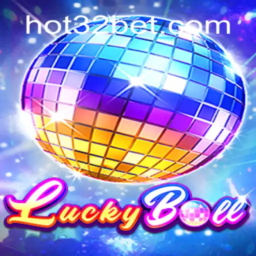 Descubra o Empolgante Mundo do LuckyBall com 32bet