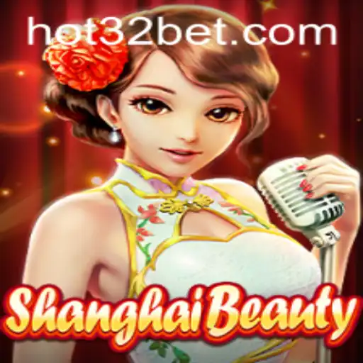 Explorando o Fascinante Mundo de ShanghaiBeauty no 32bet