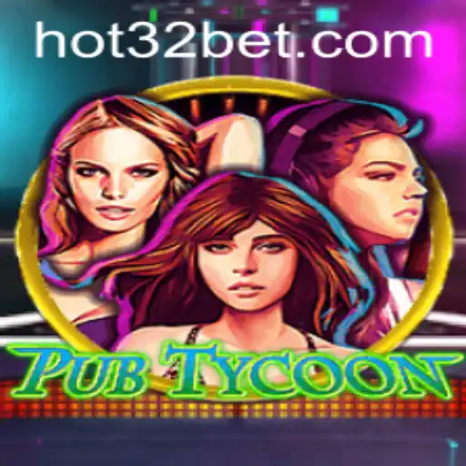 Explorando o Mundo de PubTycoon: Estratégia e Entretenimento com 32bet